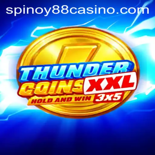 ThunderCoinsXxl: A Revolutionary Gaming Experience with SPINOY88.COM